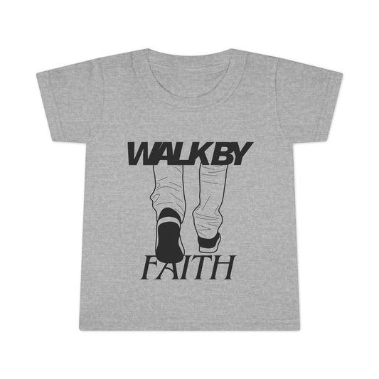Toddler T-shirt - Walk By Faith