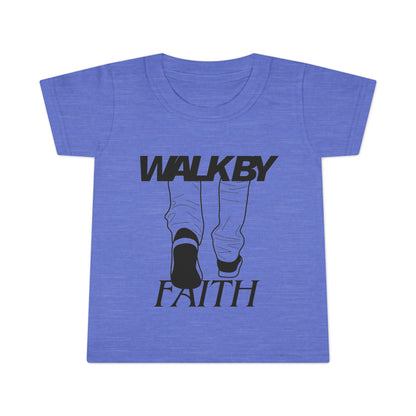 Toddler T-shirt - Walk By Faith