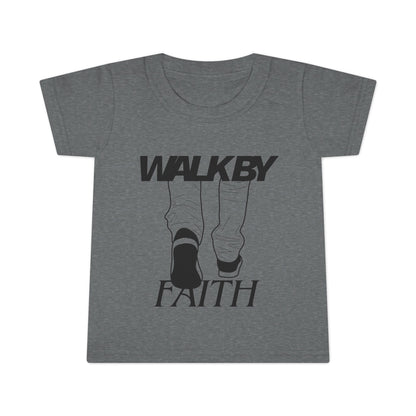 Toddler T-shirt - Walk By Faith