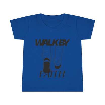 Toddler T-shirt - Walk By Faith